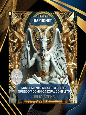 cover image of Sometimiento Absoluto Del Ser Querido Y Dominio Sexual Completo